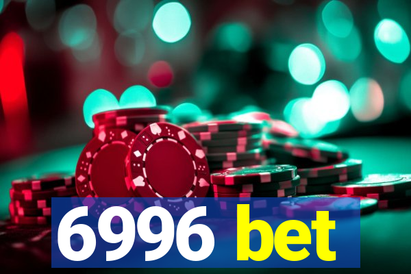 6996 bet